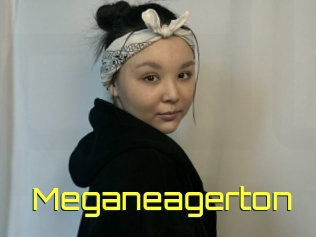Meganeagerton