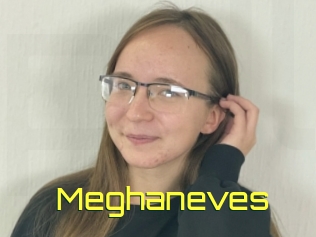 Meghaneves