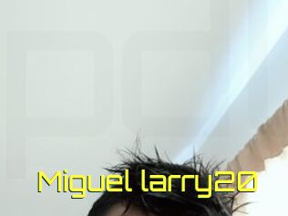 Miguel_larry20