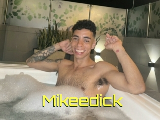 Mikeedick