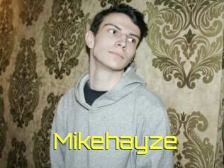 Mikehayze