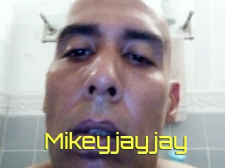 Mikeyjayjay