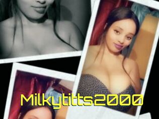 Milkytitts2000