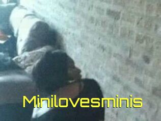 Minilovesminis