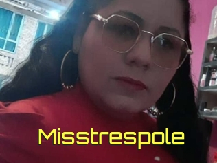 Misstrespole