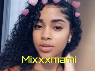 Mixxxmami