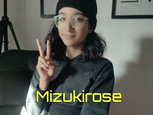 Mizukirose