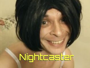 Nightcaster