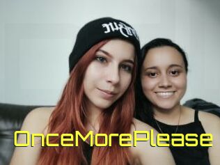 OnceMorePlease