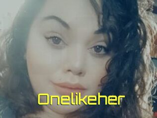 Onelikeher