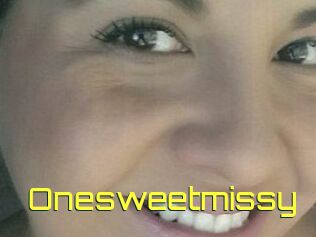 Onesweetmissy