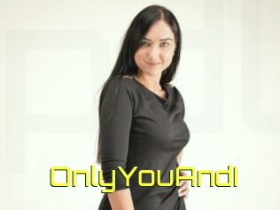 OnlyYouAndI