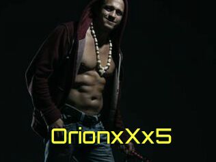 OrionxXx5