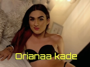 Orianaa_kade