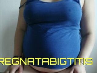 PREGNATABIGTITIS