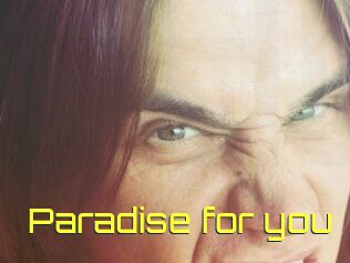 Paradise_for_you