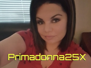 Primadonna25X