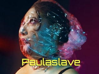 Paulaslave