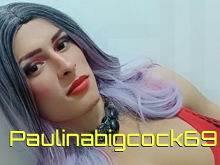 Paulinabigcock69