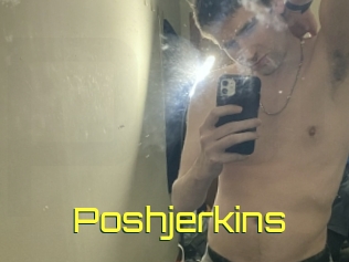 Poshjerkins