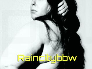 Raincitybbw