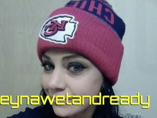 Reynawetandready