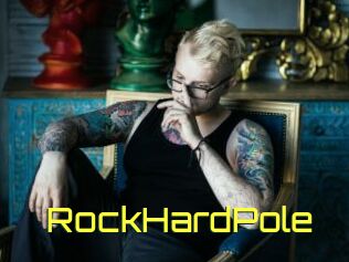 RockHardPole