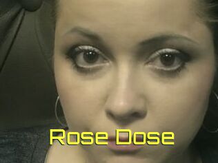 Rose_Dose