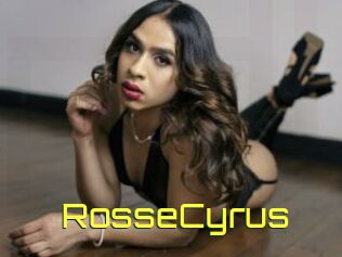 RosseCyrus