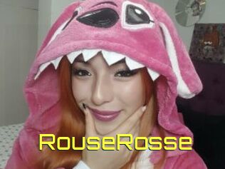 RouseRosse