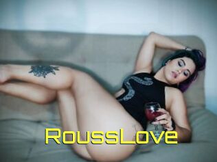 RoussLove
