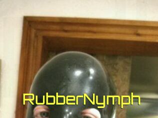 RubberNymph