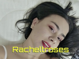 Racheltroses