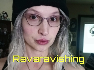 Ravaravishing