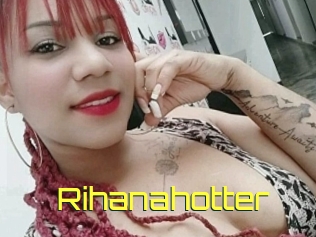 Rihanahotter