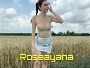 Roseayana