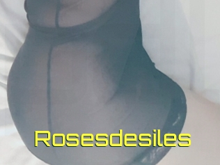 Rosesdesiles