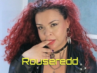 Rouseredd