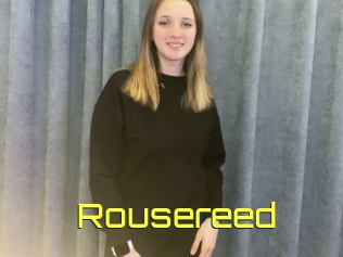 Rousereed