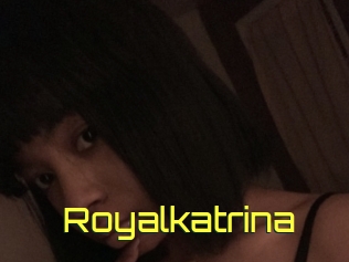 Royalkatrina