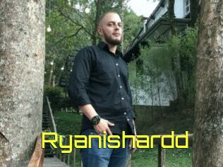 Ryanishardd