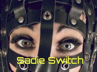 Sadie_Switch