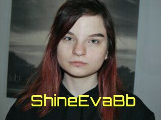 ShineEvaBb