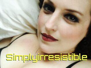 Simplyirresistible