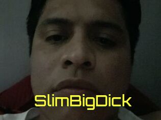 SlimBigDick