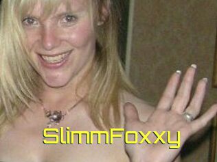 SlimmFoxxy