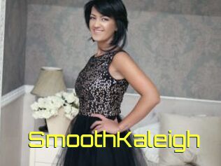 SmoothKaleigh