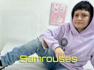 Samrouses