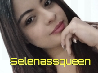 Selenassqueen