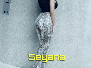 Seyana